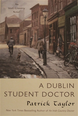 Cover of the novel A Dublin Student Doctor by Patrick Taylor