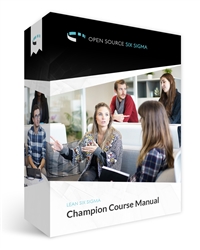 Open Source Six Sigma Lean Six Sigma Champion Course Manual