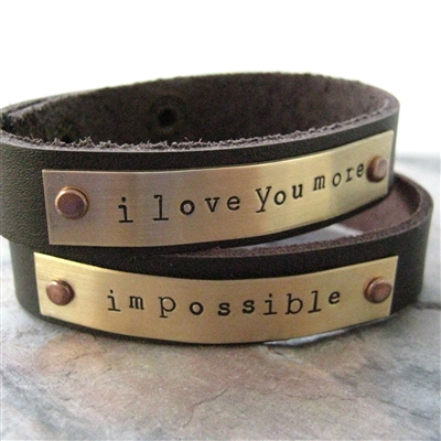 Love You More / Impossible Leather Cuff Bracelets