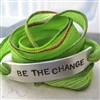 Be The Change Bracelet, silk ribbon wrap