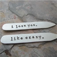 I Love You Like Crazy Collar Stays