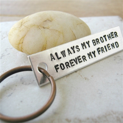 Brothers Keychain, Always My Brother, Forever My Friend