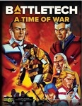 BattleTech A Time of War RPG