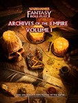 Archives of the Empire Vol 1 WFRP4 Warhammer Fantasy Roleplay