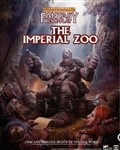 The Imperial Zoo Warhammer Fantasy Roleplay WFRP4 Fourth Edition