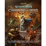 Champions of Order  Soulbound Warhammer Age of Sigmar Roleplay