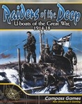 Raiders Of The Deep U-Boats Of The Great War 1914-18 reprint 2023