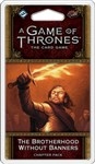 A game of Thrones Chapter Pack - Brotherhood without Banners