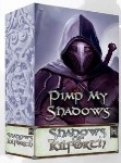 Pimp My Shadows: Shadows of Kilforth Expansion