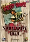 Normandie 44 A Bloody Summer