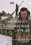 Essential Histories The Sovietâ€“Afghan War Paperback Osprey