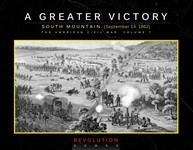 A Greater Victory The Battle of South Mountain