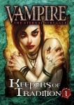 Vampire The Eternal Struggle: Keepers of Tradition Bundle 1