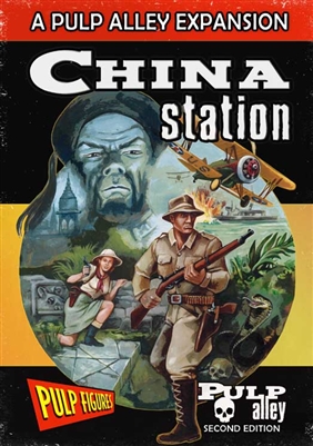 002-19 - PULP ALLEY: SCENARIOS - CHINA STATION