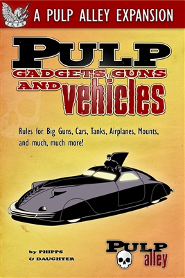 1003 - PULP GADGETS, GUNS, & VEHICLES