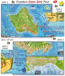 Oahu Dive Map. This waterproof map includes information for Scuba Divers, Snorkelers, Kayakers, Hikers, Bicyclists, Boaters, Surfers, and Tourists. Shown on the map are fish species found around Oahu, as well as, detailed descriptions of the coastline and