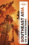 SE Asia on a Shoestring Budget travel guide by Lonely Planet. Includes Brunei Darussalam, Cambodia, Indonesia, Laos, Malaysia, Myanmar (Burma), Philippines, Singapore, Thailand, Timor Leste, Vietnam and more. Over 160 maps to help plan your trip. Lush lan