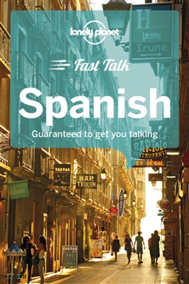 Spanish Fast Talk Lonely Planet. Although English is relatively widely spoken in Spain, just a few phrases go a long way in making friends, inviting service with a smile, and ensuring a rich and rewarding travel experience. You could order delicious tapas