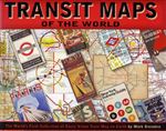 Transit Maps of the World. This softcover book, in full-colour is a comprehensive collection of historic and current maps of every rapid transit system on earth. Transit Maps is the graphic designer's new bible, the transport enthusiast's dream collection