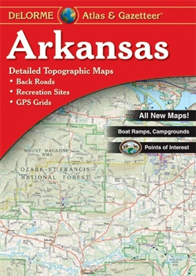 Arkansas Travel Atlas and Gazetteer. Full color topographic maps provide information on everything from cities and towns to historic sites, scenic drives, recreation areas, trailheads, boat ramps and prime fishing spots.  45 maps plus inset maps provided