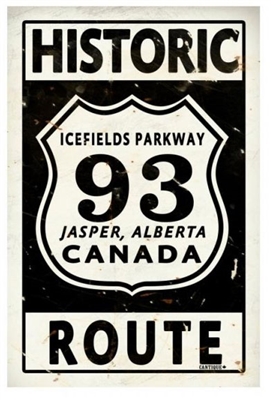 Highway 93 Icefields Parkway Jasper Metal Sign