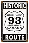 Highway 93 Icefields Parkway Banff Metal Sign