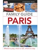 Paris Eyewitness Travel Gamily Guide. DK Eyewitness Travel: Family Guide Paris gives parents with children ages 4 to 12 the specific, family-friendly information they need to plan a vacation to a city with an abundance of history, outstanding museums, and