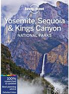 Yosemite Sequoia and Kings Canyon National Parks Lonely Planet