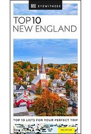 NEW ENGLAND USA TOP 10 GUIDE BOOK.  This small handy format is packed full of essential information, points of interest, and includes maps, as well as a laminated pull out map.