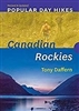 Popular Day Hikes in the Canadian Rockies. Covers 37 popular , accessible trails in one of the worlds most stunningly beautiful natural environments. Covering easy short-day walks, more strenuous full-day hikes and the occasional scramble. By Gillean Daff