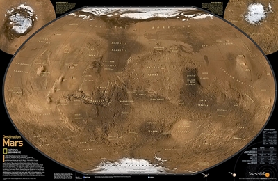 Destination MARS Wall Map - National Geographic. See Mars as it really looks, from the heights of Olympus Mons (nearly 70,000 feet above the surface), to ancient canyons, to Hellas Planitia, the lowest point on Mars, where a meteorite punched a hole in th