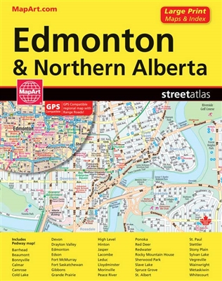 Edmonton & Northern Alberta Street Atlas with city maps. City maps include Beaumont, Bonnyville, Camrose, Cold Lake, Devon, Drayton Valley, Edmonton, Edson, Fort McMurray, Fort Saskatchewan, Grand Centre, Grande Prairie, Hinton, Jasper, Lacombe, Leduc, Ll
