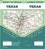 Texas State large print road map.  Easy To Read State Folded Map is a must-have for anyone traveling in and around Texas, offering unbeatable accuracy and reliability at a great price. Shows all Interstate, US state, and county highways, along with cle