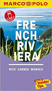 French Riviera Guide Book & Map. The Dos & Donts explain why your swimming trunks might cause you problems in St Tropez and why you should keep your hands off those beautifully handpainted olive oil bottles. MARCO POLO French Riviera provides comprehensiv