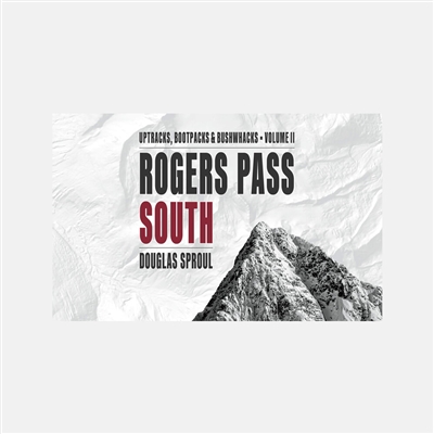 This two-part volume, GeoBackcountry Rogers Pass: Uptracks, Bootpacks & Bushwhacks, is the third edition of author and skier Douglas Sproulâ€™s companion guidebooks to backcountry skiing routes in Rogers Pass, complete with maps and illustrations.