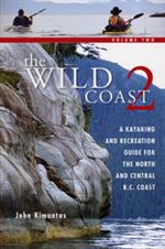 Northern & Central BC Coastal Kayaking book - Wild Coast Volume 2. This volume expands upon the kayakers exploration of Central and Northern British Columbia coastline. It covers the coastline from North Vancouver Island to the Alaska border. Each chapter
