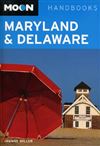 Maryland and Delaware Moon Travel Guide