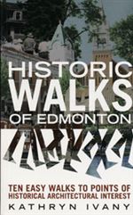 Historic Walks of Edmonton