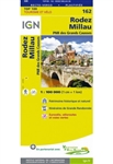 Rodez Millau - France map IGN162. The brand new revision of the IGN Top 100 maps - originally designed for cyclists they should appeal to anyone who wants to explore their holiday area of France in detail by walking, cycling or by car. IGN says the new To