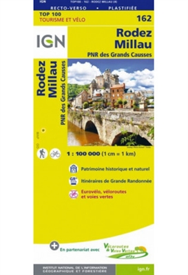 Rodez Millau - France map IGN162. The brand new revision of the IGN Top 100 maps - originally designed for cyclists they should appeal to anyone who wants to explore their holiday area of France in detail by walking, cycling or by car. IGN says the new To