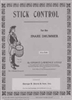 Stone's "Stick Control For The Snare Drummer"