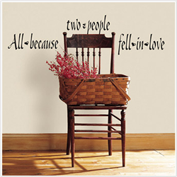 All Because Two People Fell In Love Peel & Stick Wall Decal