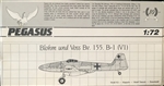 PEGASUS 1/72 Blohm & Voss Bv 155B-1 (V1)