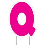 Letter Q - Pink Yard Sign