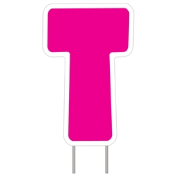 Letter T - Pink Yard Sign