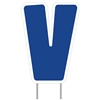 Letter V - Blue Yard Sign 25" X 18"