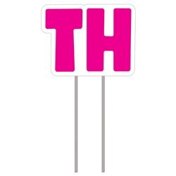 Letters "TH" - Pink Yard Sign 16" X 21"