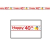 HAPPY 40TH PARTY TAPE