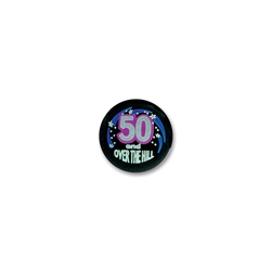 50 & OVER THE HILL SATIN BUTTON