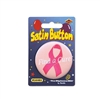 Find A Cure Satin Button